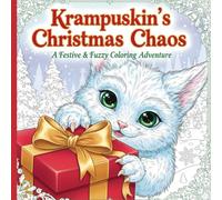 KRAMPUSKIN'S CHRISTMAS CHAOS: A FESTIVE & FUZZY COLORING ADVENTURE