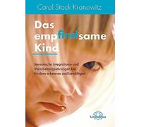 Kranowitz Stock Das empfindsame Kind: Sensorische Integrations- und (Tascabile)