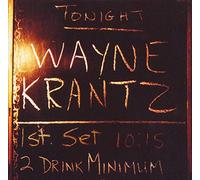 Krantz Wayne - 2 Drink Minimum