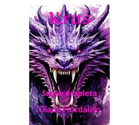 Kras- saga completa copertina alternativa special con sfondo bianco e dragonessa Erya: Saga completa