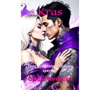 Kras - Saga completa EDIZIONE SPECIALE con sfondi interni illustrati (versione con copertina con protagonisti): Saga completa - Edizione speciale