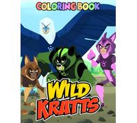 Kratt's wild and Friends Coloring Book: Beautifully illustrated pages designed for kids ages 4-8