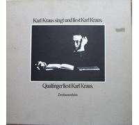 Kraus, Karl, Helmut Qualtinger, Alfred Polgar, Karl Kraus - Die letzten Tage der Menschheit, Polgar liest seinen Nachruf auf Kraus, Kraus liest aus eigenen Schriften. Helmut Qualtinger, Alfred Polgar, Karl Kraus Stereo