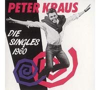 KRAUS, PETER - DIE SINGLES 1960
