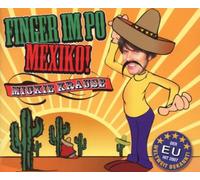 Krause,Mickie - Finger im Po-Mexiko