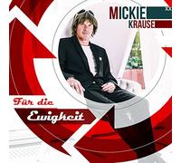 KRAUSE, MICKIE - FUR DIE EWIGKEIT