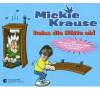 Krause,Mickie - Reiss die Hütte Ab