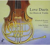 Krause/Stobart - Love Duets For Horn & Violin By Hastermann Llompar