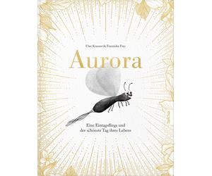 Krauser, U Aurora - Eine Eintagsfliege Und Der Schonste Tag - (German Book NUOVO