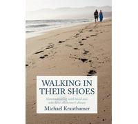 Krauthamer, Michael Walking In Their Shoes: Communicating With Loved Book NUOVO