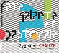 Krauze/ Polish Radio Symphony Orchestra - Instrumental Concertos