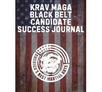Krav Maga Black Belt Candidate Success Journal