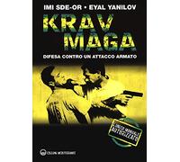 Krav Maga. Difesa contro un attacco armato