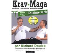 Krav-Maga : Tome 2, Programme de la Ceinture verte