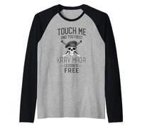 Krav Maga Touch Me And You La Prima Lezione È Gratuita Maglia con Maniche Raglan