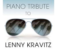 Kravitz, Lenny Tribute - Piano Tribute To Lenny Kravitz
