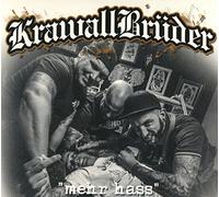 Krawallbruder - Mehr Hass