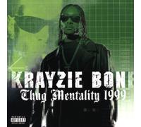 Krayzie Bone - Thug Mentality 1999 by Krayzie Bone