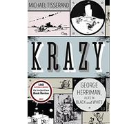 Krazy: George Herriman, a Life in Black and White