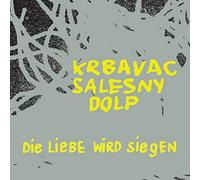 Krbavac - Die Liebe Wird Siegen