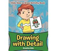 Kreative Kids Drawing with Detail (Tascabile)