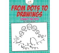 Kreative Kids From Dots to Drawings (Tascabile)