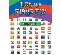 Kreative Kids Let The Flags Fly Coloring Book (Tascabile)