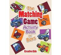 Kreative Kids The Matching Game Activity Book for Boys Activity Book (Tascabile)