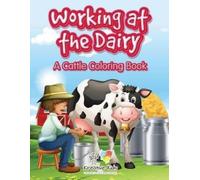 Kreative Kids Working at the Dairy (Tascabile)