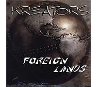 Kreators - Foreign Lands