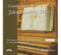 Krebs/ Kitchen - Complete Organ Works 5