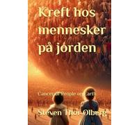 Kreft hos mennesker på jorden: Cancer of People on Earth