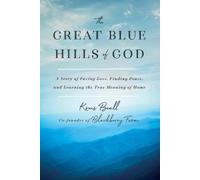 Kreis Beall The Great Blue Hills of God (Copertina rigida)