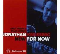 Kreisberg, Jonathan - New For Now