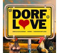 Kreisligalegende,Honk! & Thekensportlerz - Dorflove