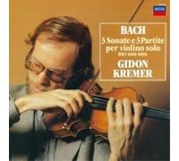 Kremer, Gidon - Bach: Sonatas & Partitas