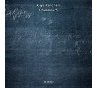 Giya Kancheli Giya Kancheli: Chiaroscuro (CD) Album