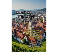 KREMS AN DER DONAU GUÍA DE VIAJE 2025