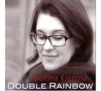Krenosz,Bettina - Double Rainbow