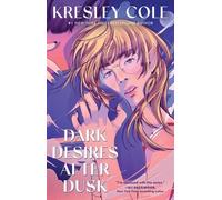 Kresley Cole Dark Desires After Dusk (Tascabile)