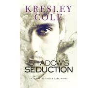 Kresley Cole Shadow's Seduction (Tascabile)