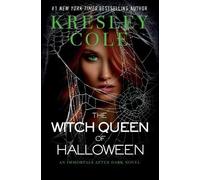 Kresley Cole The Witch Queen of Halloween (Tascabile)