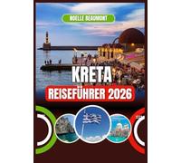 KRETA REISEFÜHRER 2026