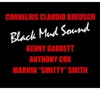 Cornelius Claudio Kreusch Black Mud Sound (CD)