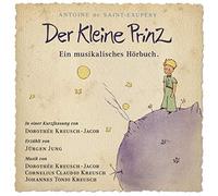 J.T. Kreusch Der Kleine Prinz-Ein Musikalisches Hörbuch (CD)