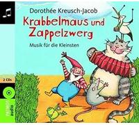 Kreusch-Jacob,Dorothée - Krabbelmaus und Zapppelzwerg-Musik Für die Klein