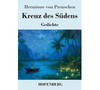 Kreuz des Südens: Gedichte
