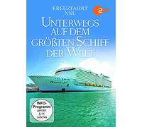 Kreuzfahrt XXL - Unterwegs auf dem größten Schiff der Welt