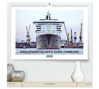 Kreuzfahrtschiffe Kurs Hamburg 2026 (hochwertiger Premium Wandkalender 2026 DIN A2 quer), Kunstdruck in Hochglanz: Kreuzfahrtschiffe zu Gast im Hamburger Hafen