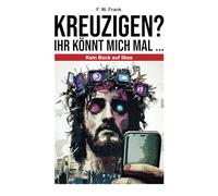 Kreuzigen? Ihr könnt mich mal ...: Kein Bock auf likes